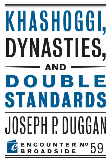 Khashoggi Dynasties and Double Standards - cover