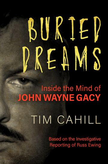 Buried Dreams - Inside the Mind of John Wayne Gacy - cover