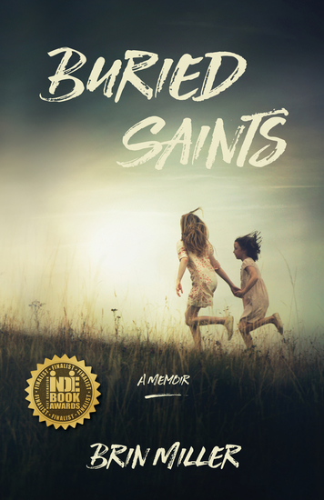 Buried Saints - A Memoir - cover