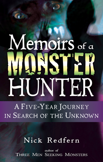 Memoirs of a Monster Hunter - A Five-Year Journey in Search of the Unknown - cover