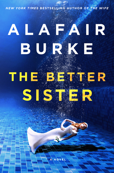 The Better Sister - A Novel - cover