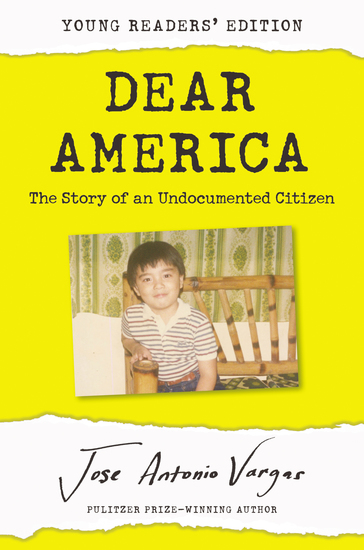 Dear America: Young Readers' Edition - The Story of an Undocumented Citizen - cover
