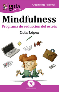 GuíaBurros: Mindfulness - Programa de reducción del estrés