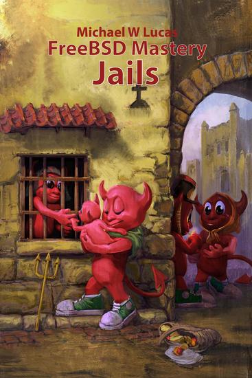 FreeBSD Mastery: Jails - IT Mastery #15 - cover