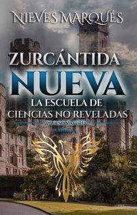 Zurcántida Nueva La Escuela de Ciencias No Reveladas - Curso Zafiro #1
