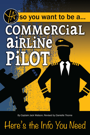 Commercial Airline Pilot - Here's the Info You Need - cover