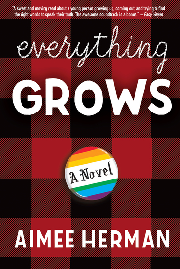 Everything Grows - A Novel - cover