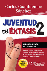Juventud en éxtasis 2 - Un curso sobre conducta sexual