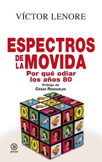 Espectros de la movida - Por qué odiar los 80 - cover