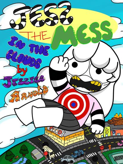 Jess the Mess In the Clouds - Jess the Mess #1 - cover
