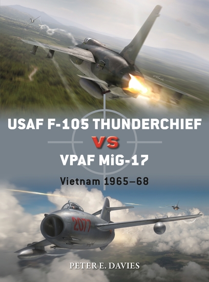 USAF F-105 Thunderchief vs VPAF MiG-17 - Vietnam 1965–68 - cover