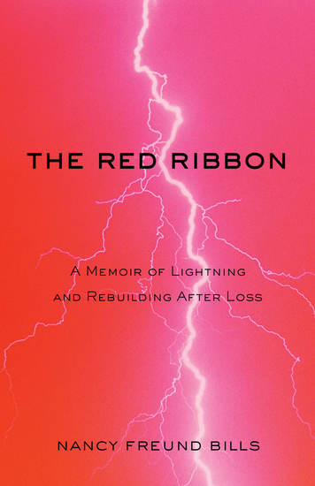 The Red Ribbon - A Memoir of Lightning and Rebuilding After Loss - cover