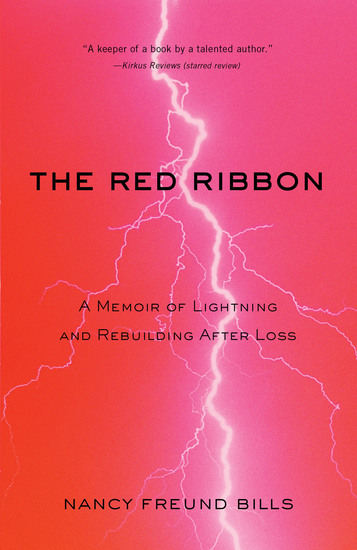 The Red Ribbon - A Memoir of Lightning and Rebuilding After Loss - cover