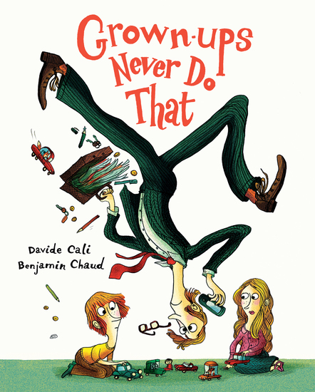 Grown-ups Never Do That - cover