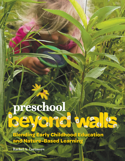 Preschool Beyond Walls - Blending Early Learning Childhood Education and Nature-Based Learning - cover