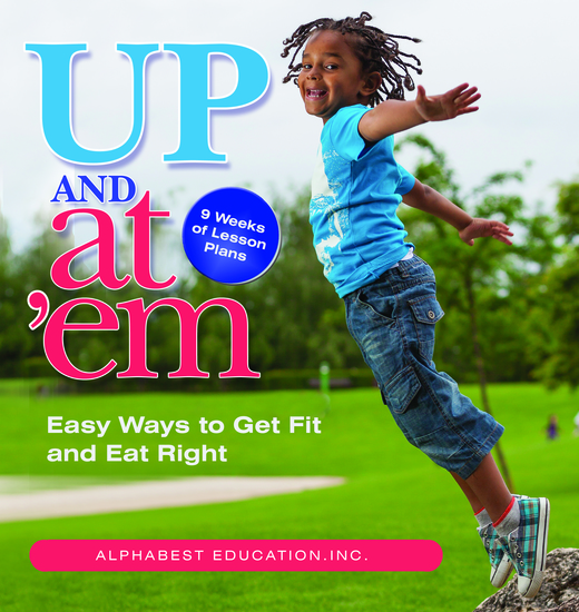 Up & At 'Em - Easy Ways to Get Fit and Eat Right - cover