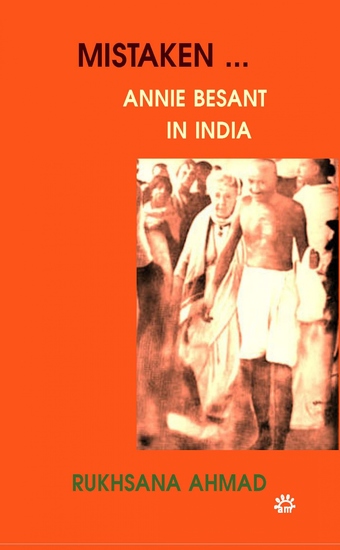 Mistaken… Annie Besant in India - cover