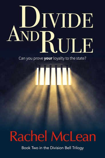 Divide And Rule - Can you prove your loyalty to the state? - cover