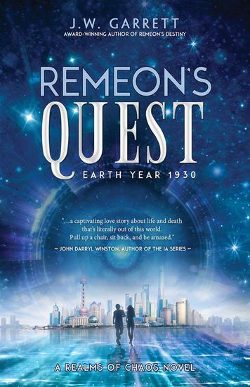 Remeon's Quest: Earth Year 1930 - Realms of Chaos - cover