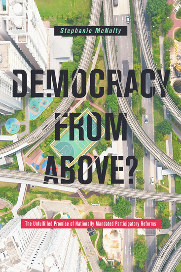 Democracy From Above? - The Unfulfilled Promise of Nationally Mandated Participatory Reforms - cover