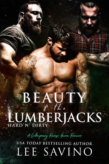 Beauty and the Lumberjacks - A contemporary reverse harem romance - cover