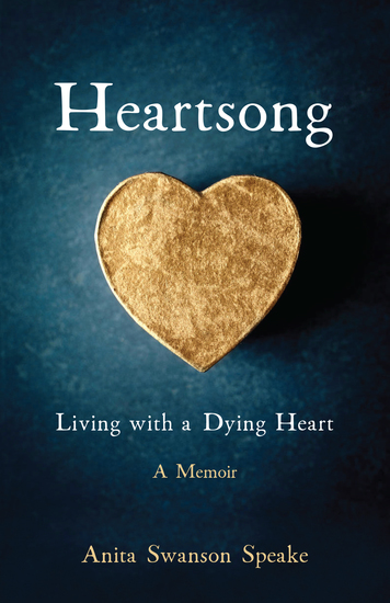 Heartsong - Living with a Dying Heart: A Memoir - cover