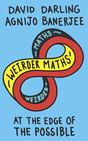 Weirder Maths - At the Edge of the Possible - cover