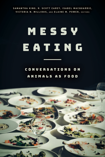 Messy Eating - Conversations on Animals as Food - cover