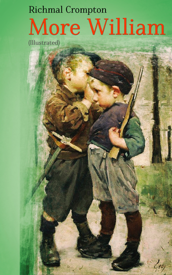 More William (Illustrated) - Children's Adventure Classic - cover