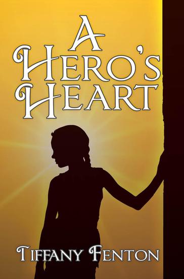 A Hero's Heart - cover