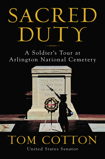 Sacred Duty - A Soldier's Tour at Arlington National Cemetery - cover