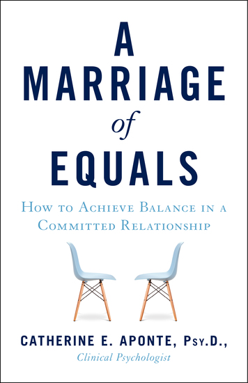 A Marriage of Equals - How to Achieve Balance in a Committed Relationship - cover