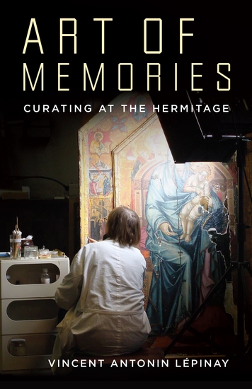 Art of Memories - Curating at the Hermitage - cover