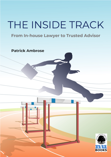 The Inside Track - From In-house Lawyer to Trusted Advisor - cover