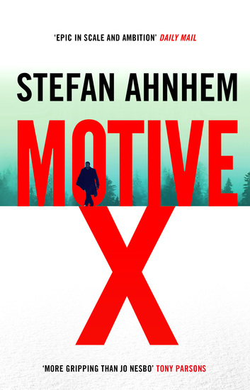 Motive X - the epic and gripping suspense thriller - cover
