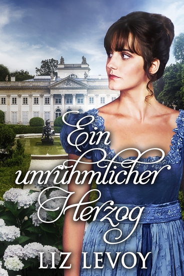 Ein unrühmlicher Herzog - Ein Regency-Roman - cover