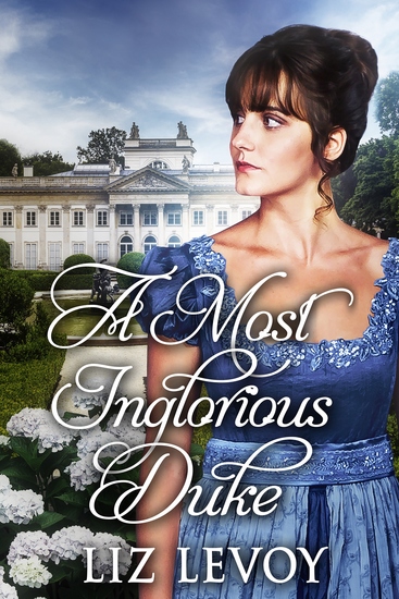 A Most Inglorious Duke - Regency Novel - cover