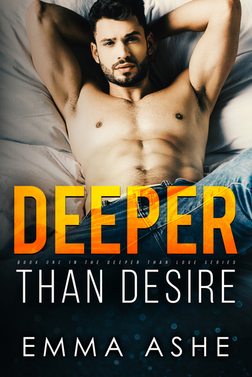Deeper Than Desire - A Star Crossed Lover Romance Novella Prequel - cover