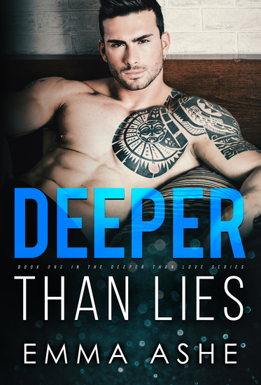 Deeper Than Lies - An Enemies to Lovers Romance - cover