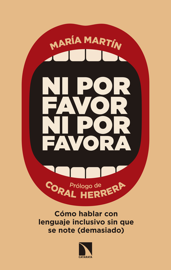 Ni por favor ni por favora - Cómo hablar con lenguaje inclusivo sin que se note (demasiado) - cover