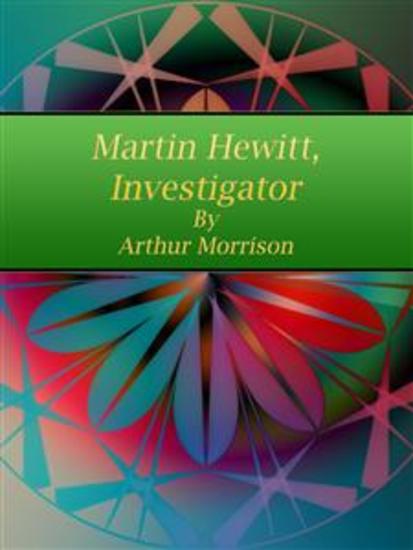 Martin Hewitt Investigator - cover