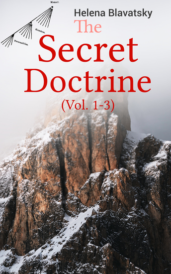 The Secret Doctrine (Vol 1-3) - The Synthesis of Science Religion & Philosophy - cover