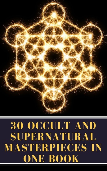 30 Occult and Supernatural Masterpieces in One Book - cover