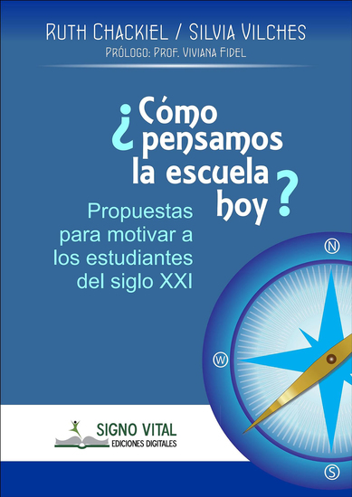 ¿Cómo pensamos la escuela hoy? - Propuestas para motivar a los estudiantes del siglo XXI - cover