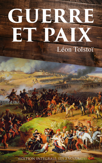 Guerre et Paix (Edition intégrale: les 3 volumes) - cover