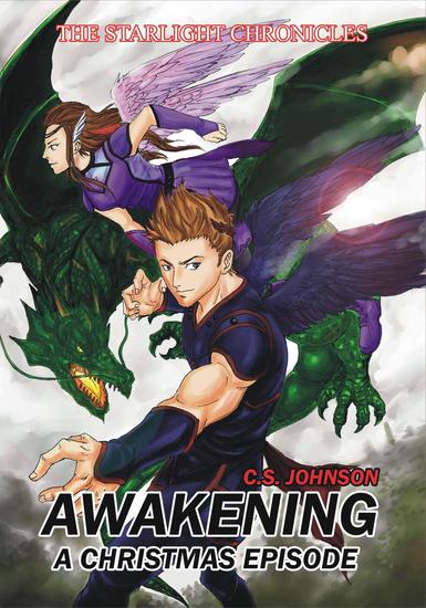 Awakening: A Christmas Episode of the Starlight Chronicles - The Starlight Chronicles - cover