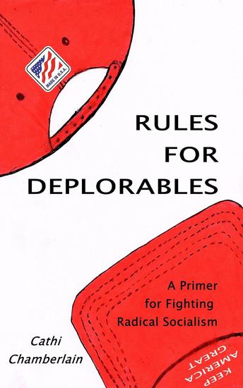Rules for Deplorables: A Primer for Fighting Radical Socialism - cover