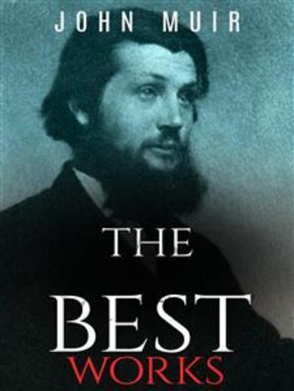 John Muir: The Best Works - cover
