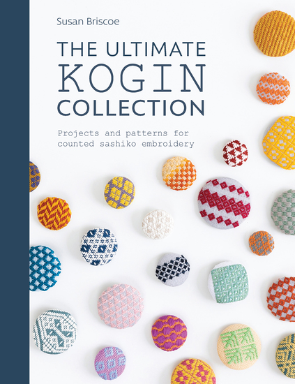 The Ultimate Kogin Collection - Projects and Patterns for Counted Sashiko Embroidery - cover