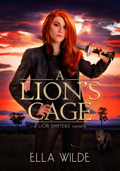 A Lion's Cage - a Lion Shifters novel - cover